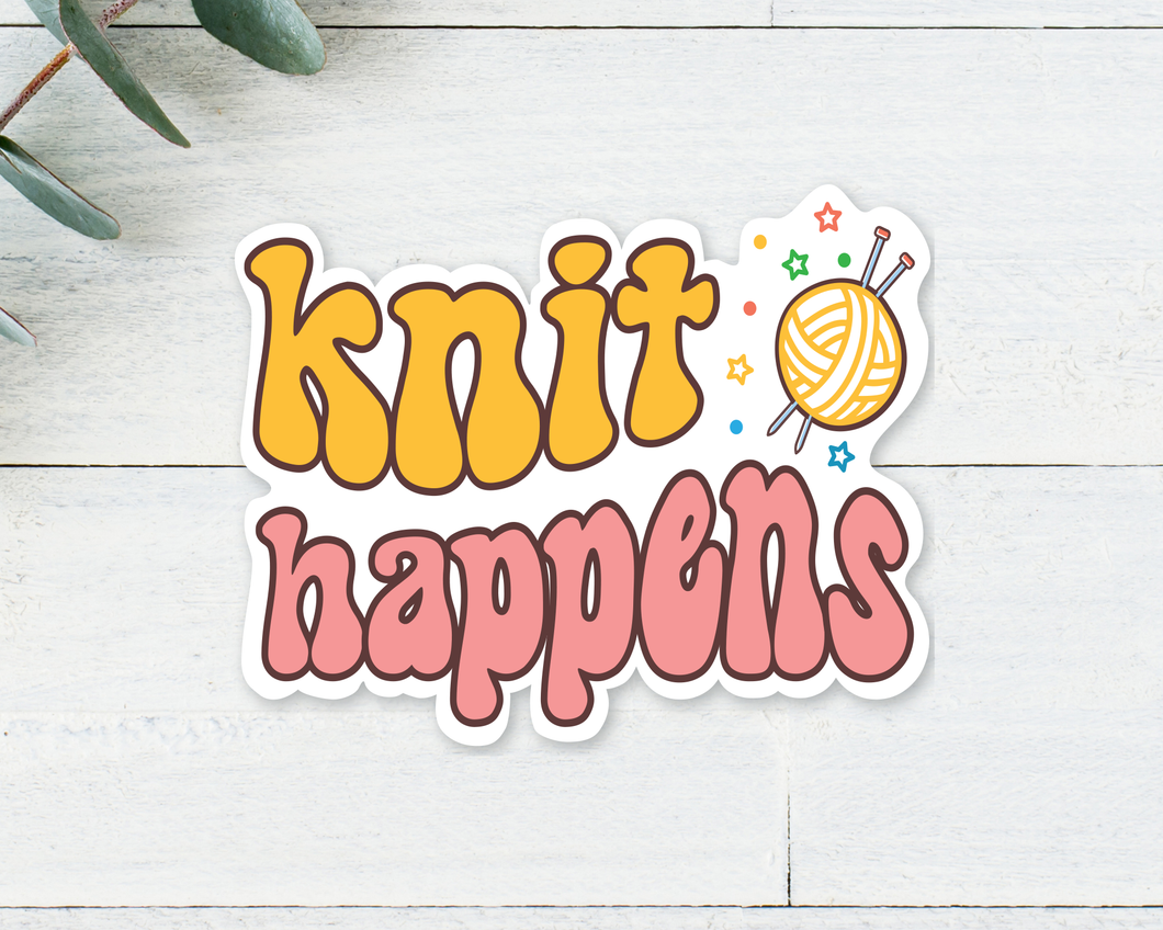 Sticker: Knit Happens!